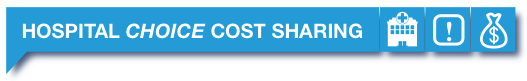 Hospital Choice Cost Sharing Banner